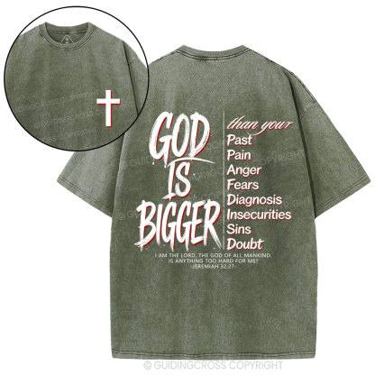 God Is Bigger Christian Washed T-Shirt