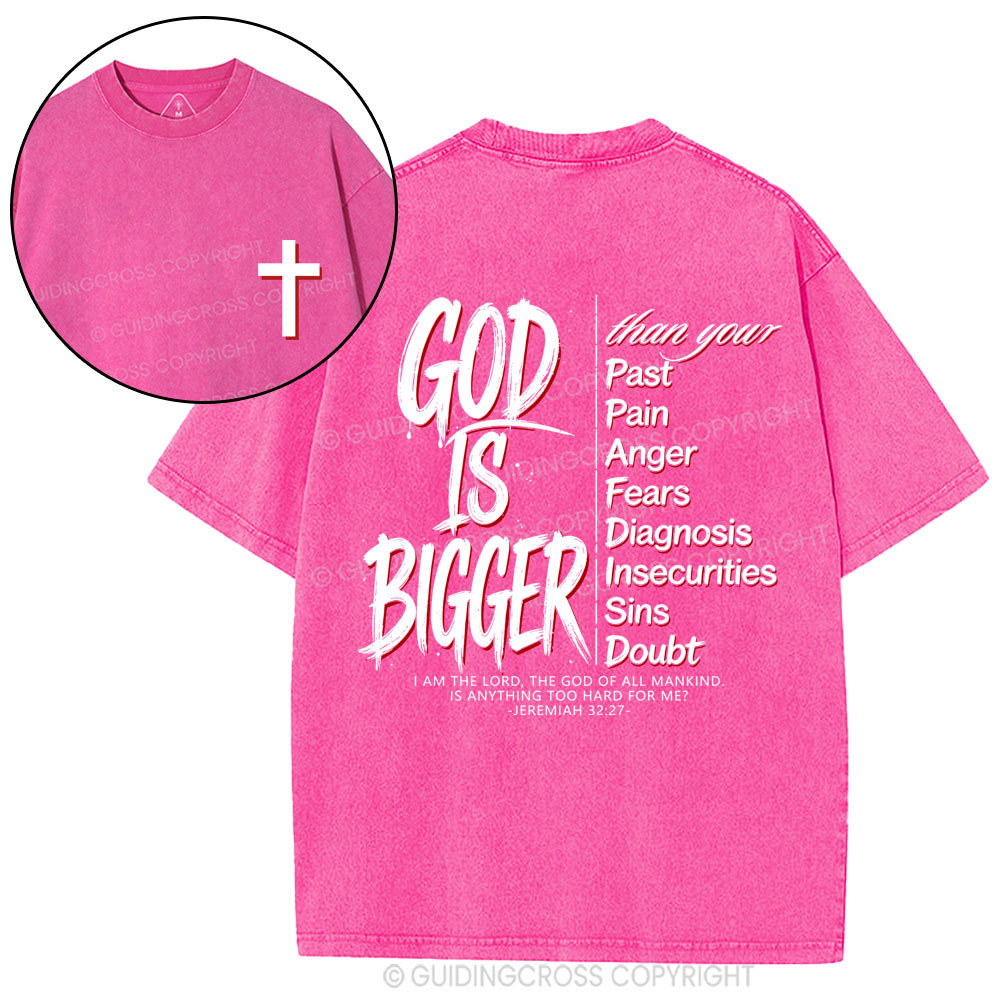 God Is Bigger Christian Washed T-Shirt