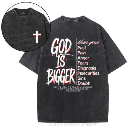 God Is Bigger Christian Washed T-Shirt