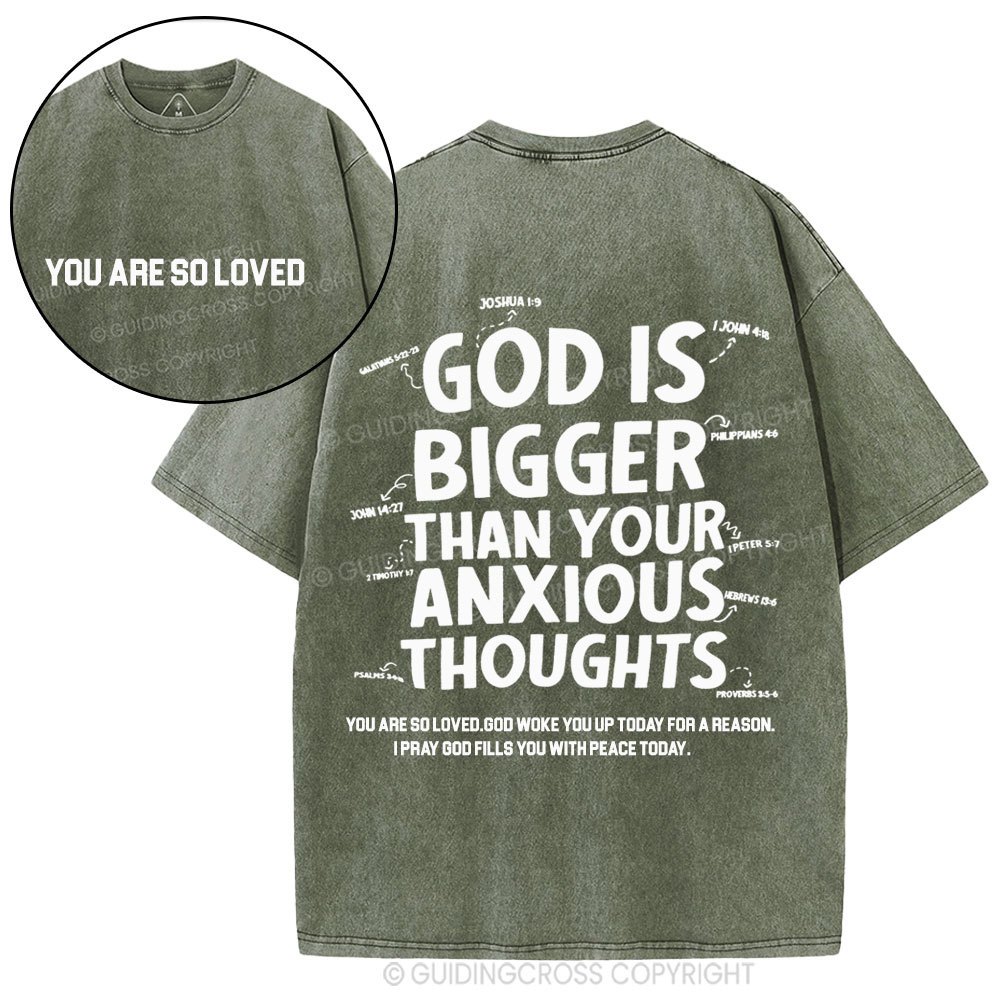 God Is Bigger Than Your Anxious Thoughts Christian Washed T-Shirt