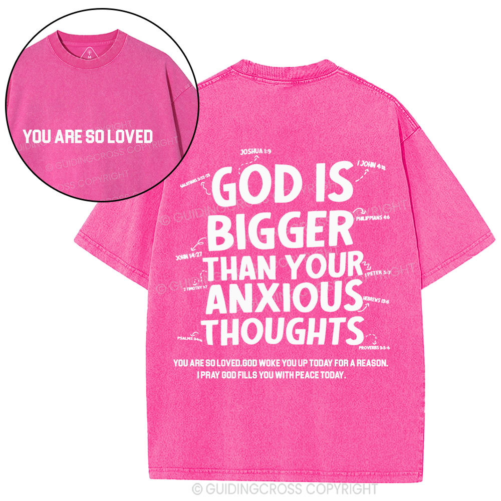 God Is Bigger Than Your Anxious Thoughts Christian Washed T-Shirt