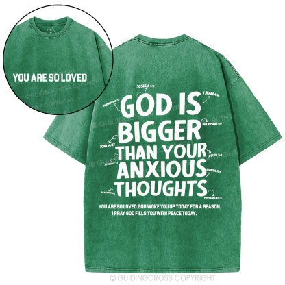 God Is Bigger Than Your Anxious Thoughts Christian Washed T-Shirt