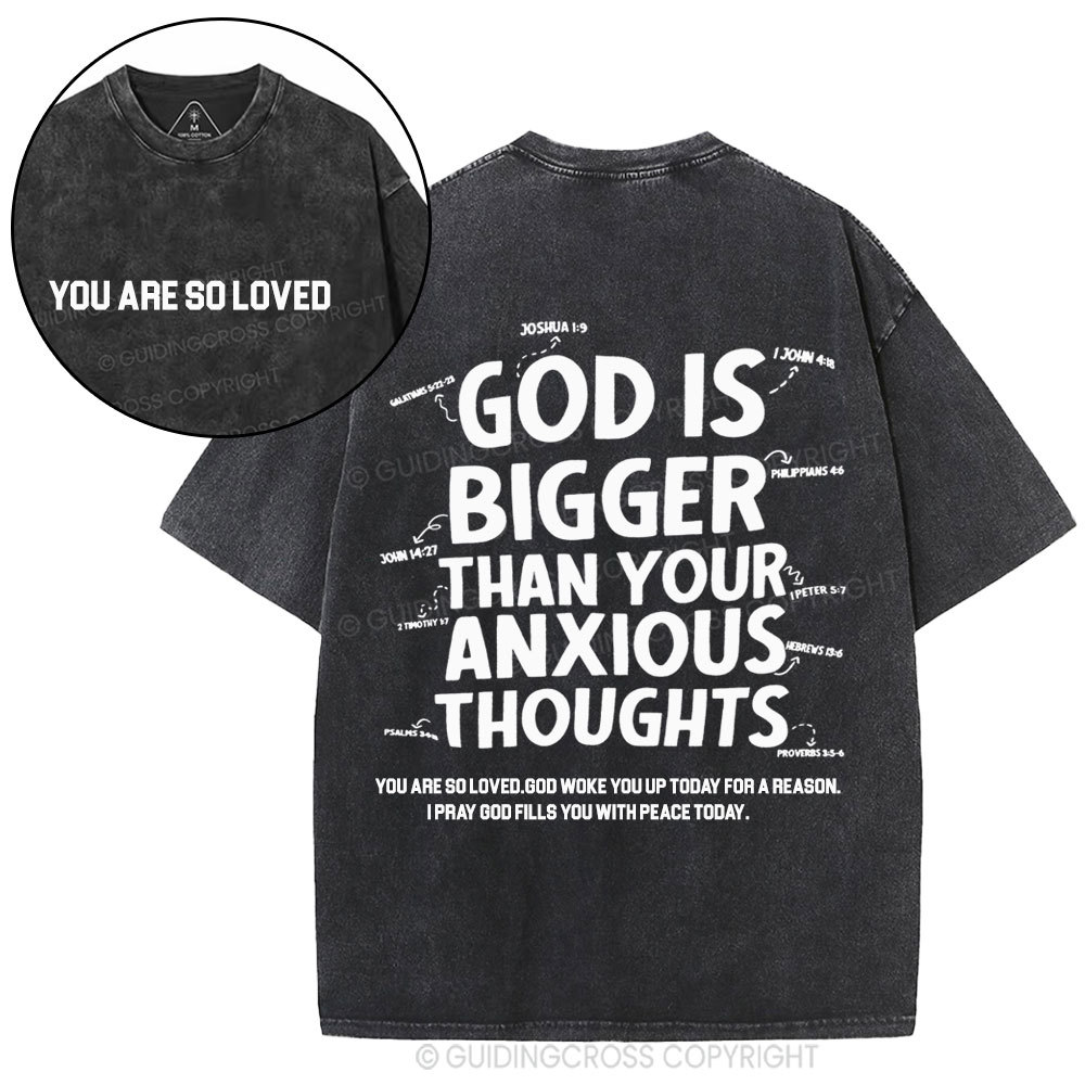 God Is Bigger Than Your Anxious Thoughts Christian Washed T-Shirt