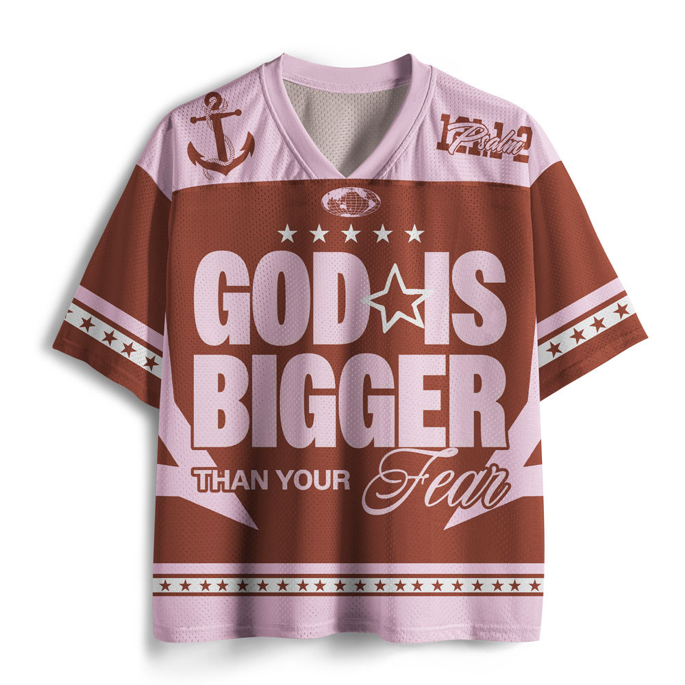 God Is Bigger Than Your Fear Christian Mesh Jersey