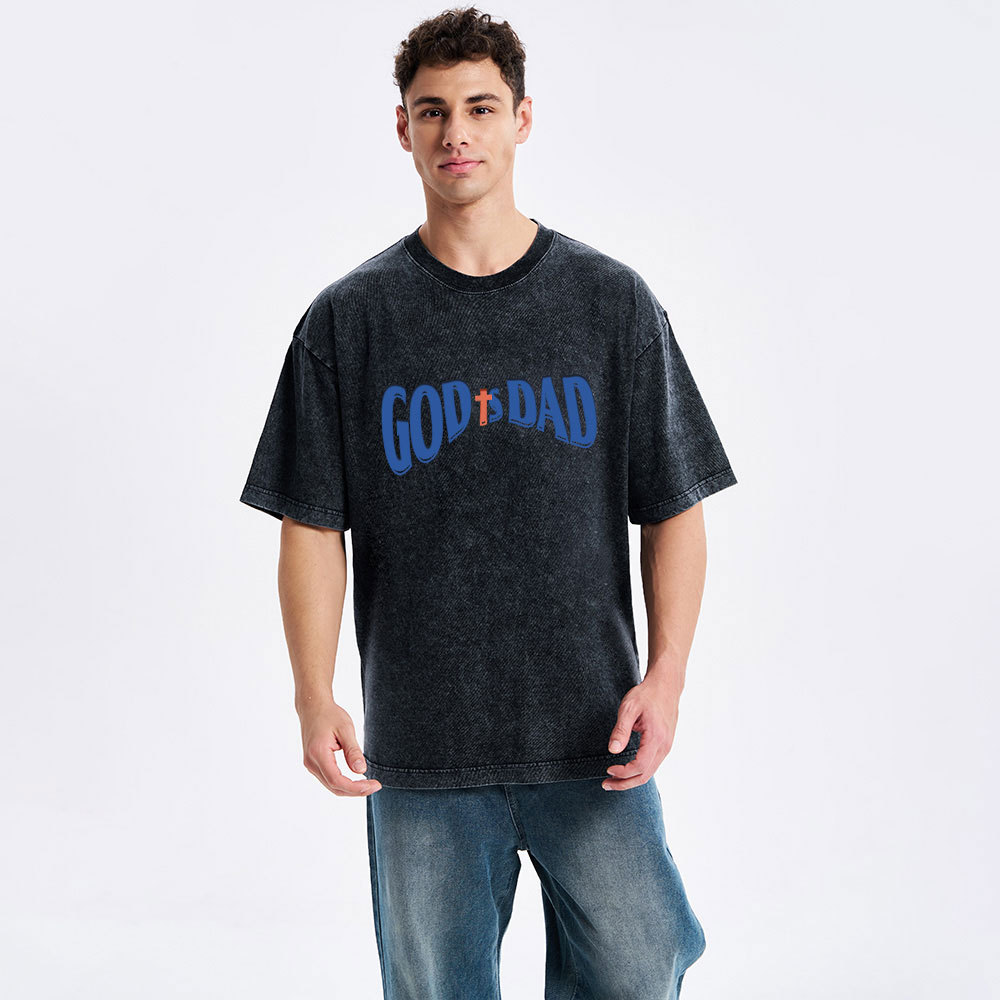 God Is Dad From Eternal To Present Christian Washed T-Shirt