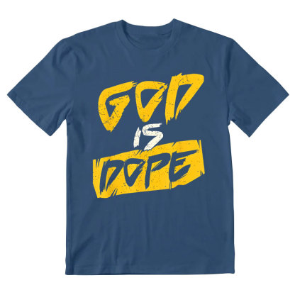 God Is Dope Christian T-Shirt