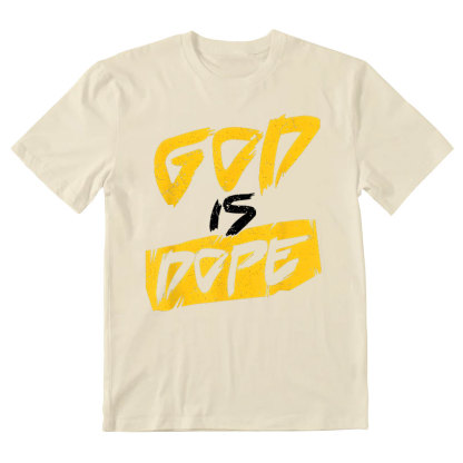 God Is Dope Christian T-Shirt