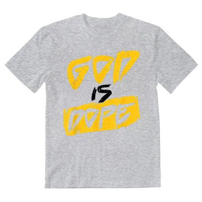 God Is Dope Christian T-Shirt