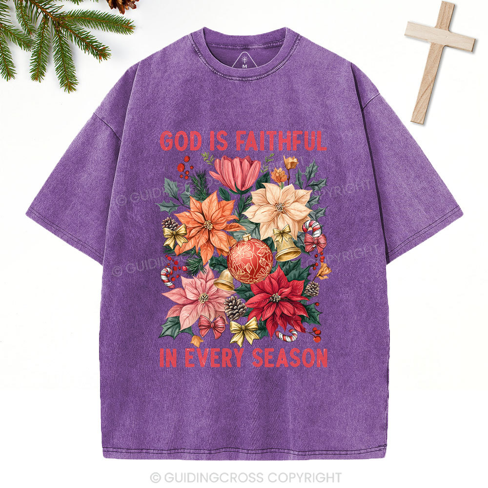 God Is Faithful In Every Season Christian Christmas Washed T-Shirt