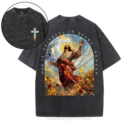 God Is Faithful In Every Season Christian Washed T-Shirt