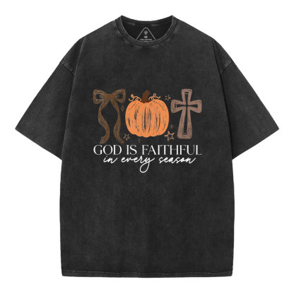God Is Faithful In Every Season Christian Washed T-Shirt