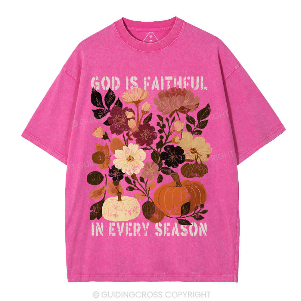 God Is Faithful In Every Season Christian Washed T-Shirt