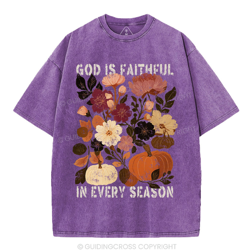 God Is Faithful In Every Season Christian Washed T-Shirt