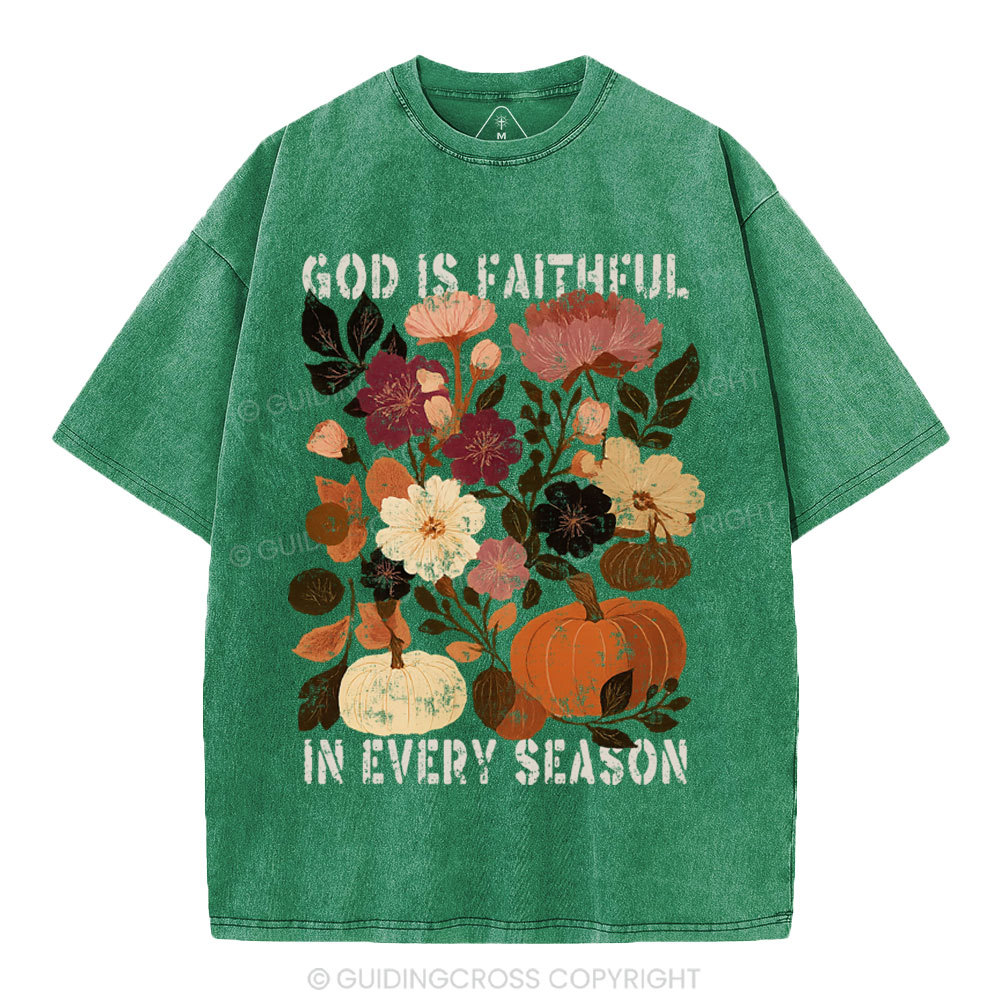 God Is Faithful In Every Season Christian Washed T-Shirt