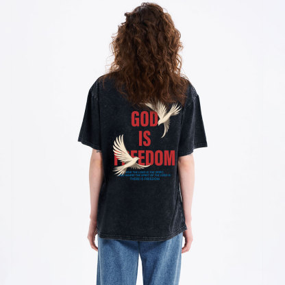 God Is Freedom Christian Washed T-Shirt