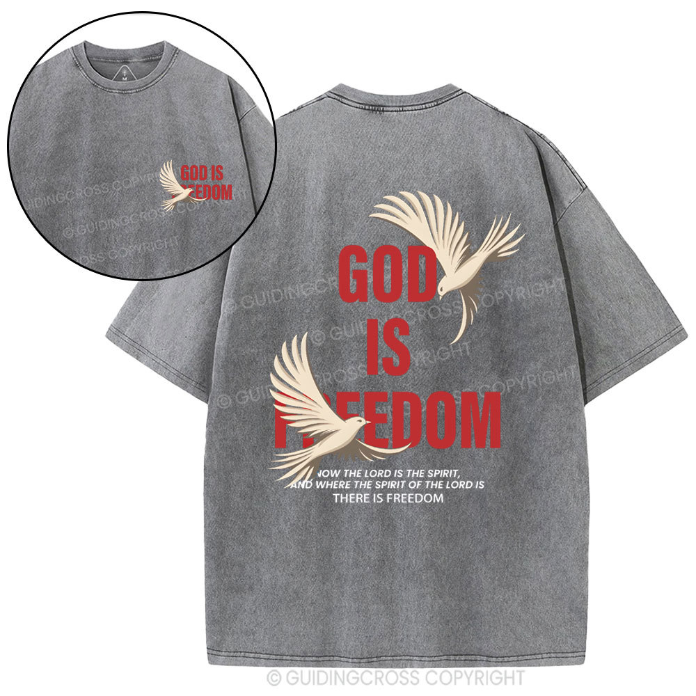 God Is Freedom Christian Washed T-Shirt