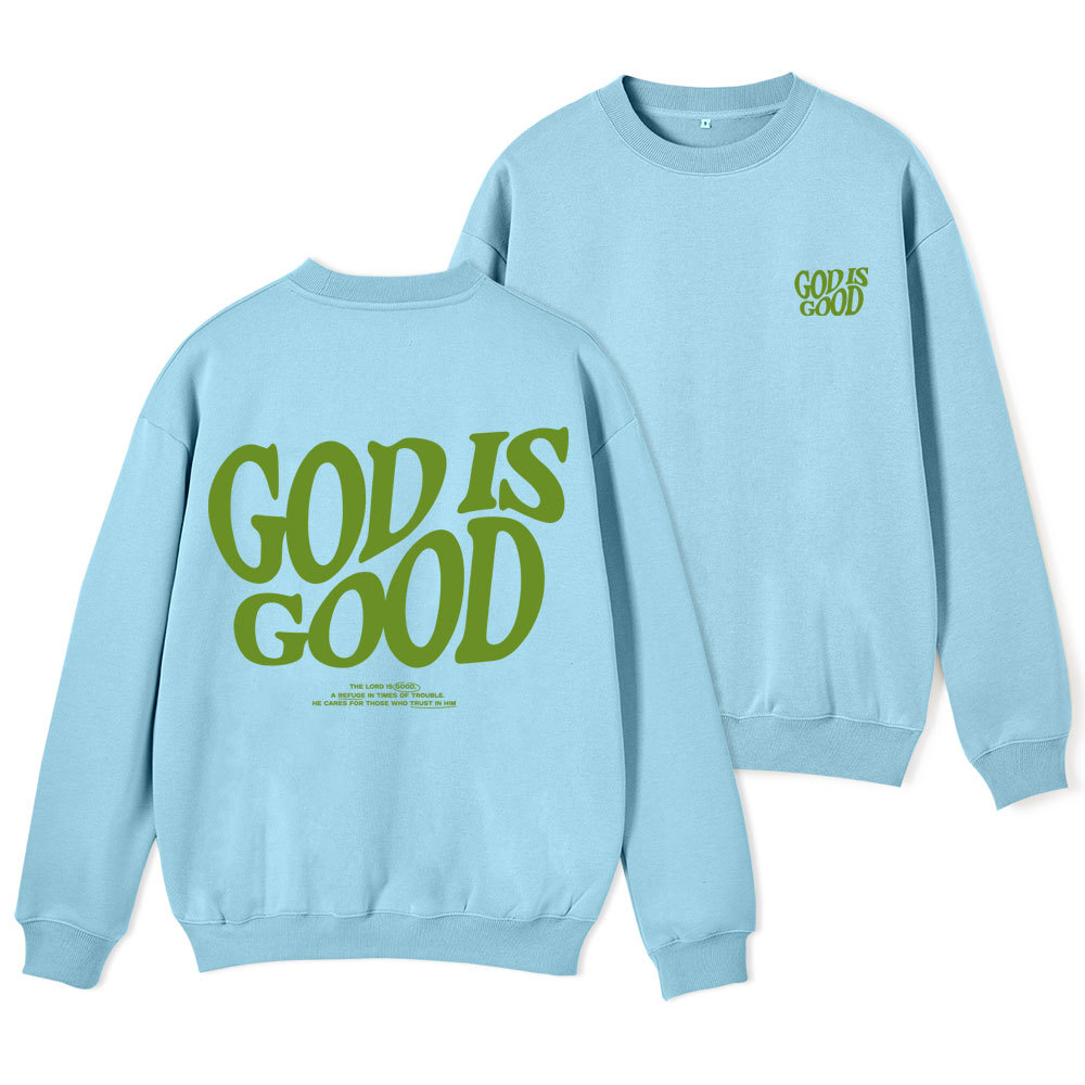 God Is Good Christian Fleece Sweatshirt