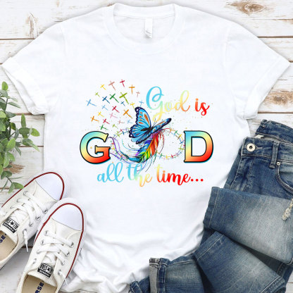 God Is Good All The Time Butterfly Christian T-Shirt