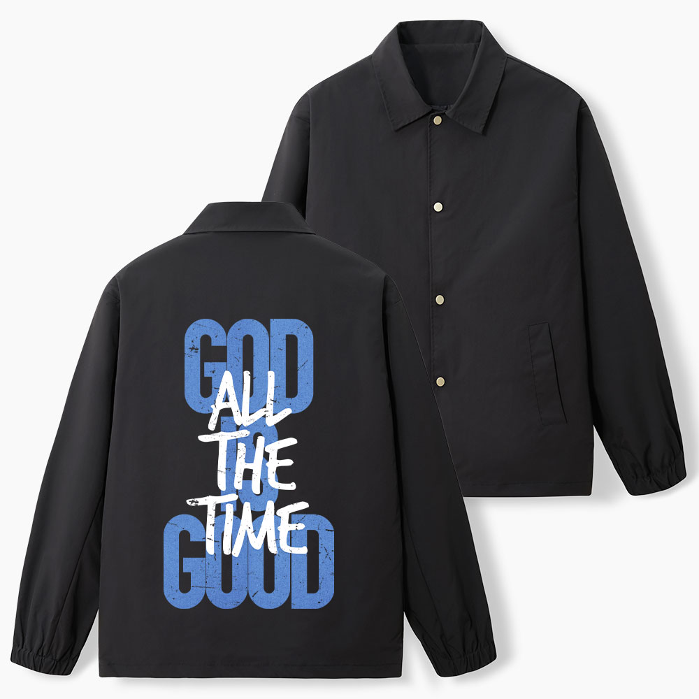 God Is Good All The Time Christian Coach Jacket