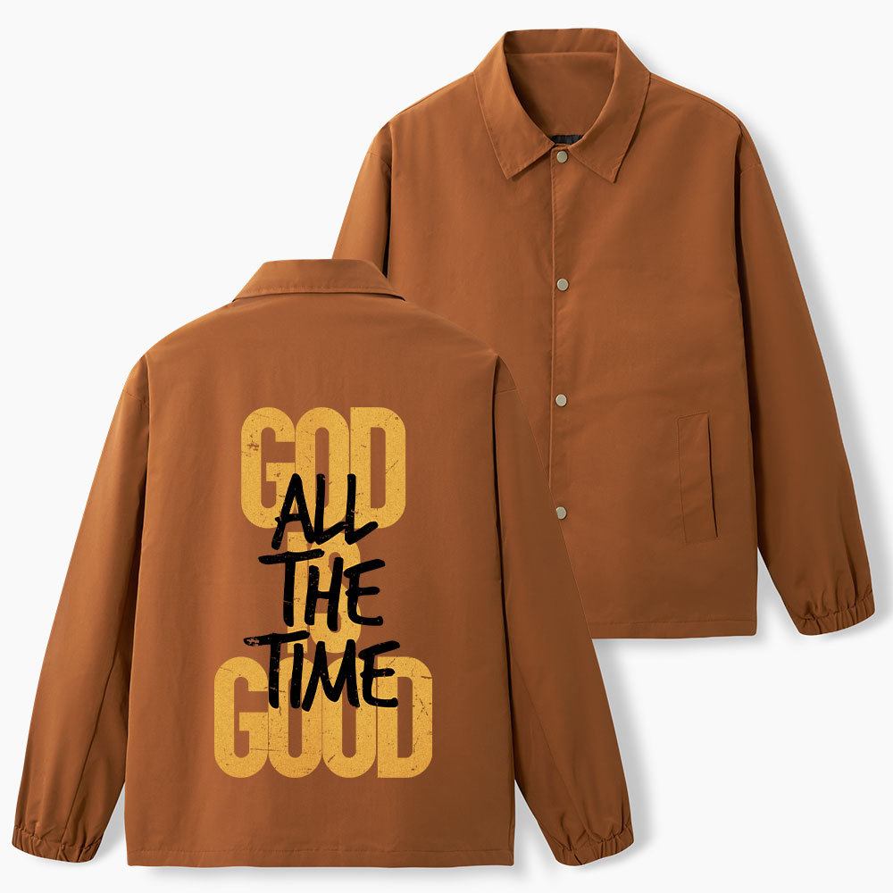 God Is Good All The Time Christian Coach Jacket