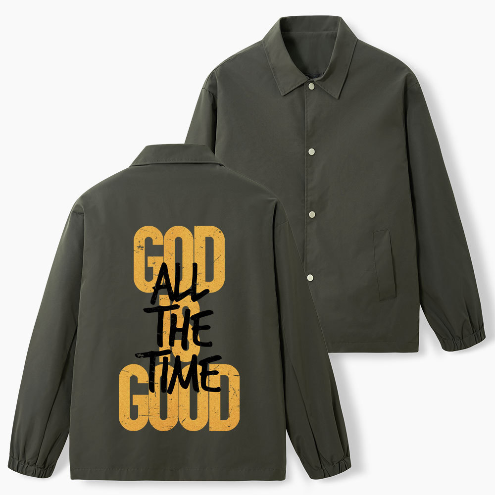 God Is Good All The Time Christian Coach Jacket