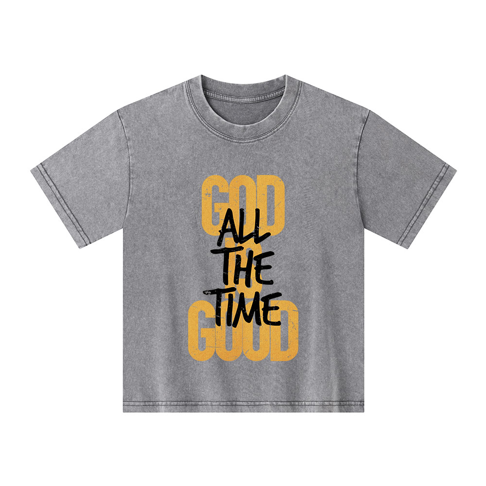 God Is Good All The Time Christian Kid Washed T-Shirt