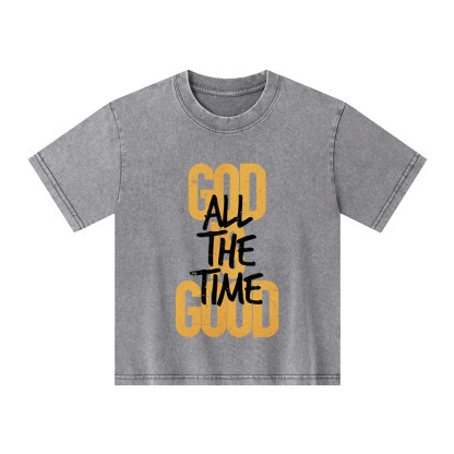 God Is Good All The Time Christian Kid Washed T-Shirt