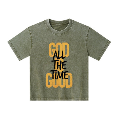 God Is Good All The Time Christian Kid Washed T-Shirt