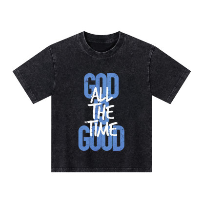 God Is Good All The Time Christian Kid Washed T-Shirt