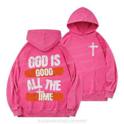 God Is Good All The Time Christian Washed Hoodie 