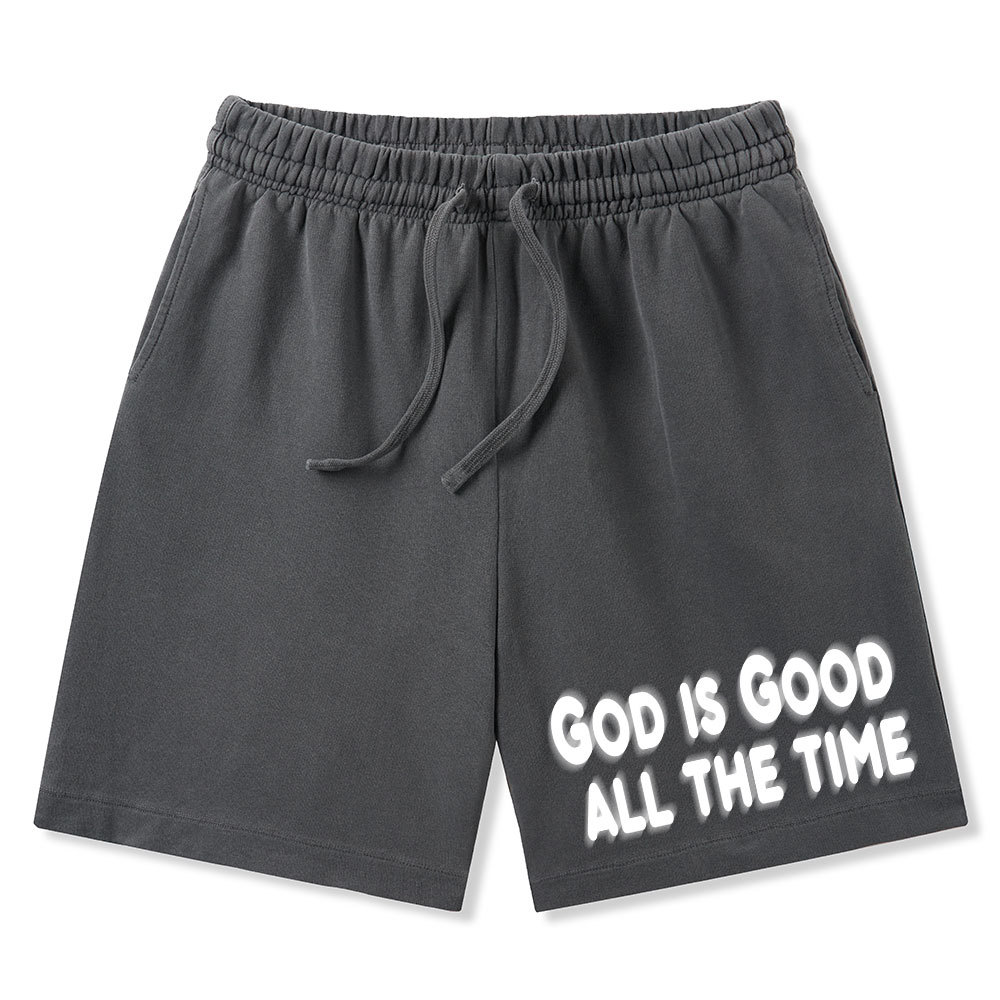 God Is Good All The Time Christian Washed Shorts