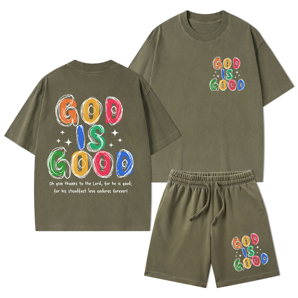 God Is Good All The Time Christian Washed T-Shirt & Shorts