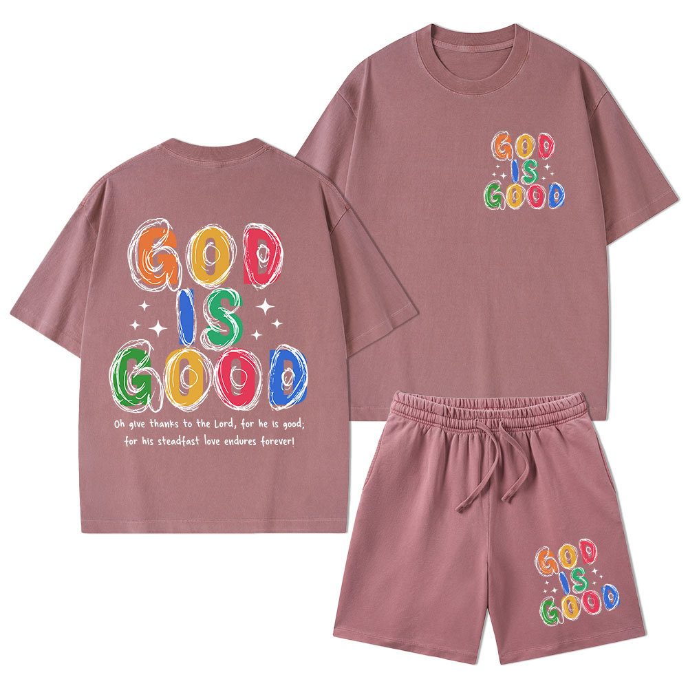 God Is Good All The Time Christian Washed T-Shirt & Shorts