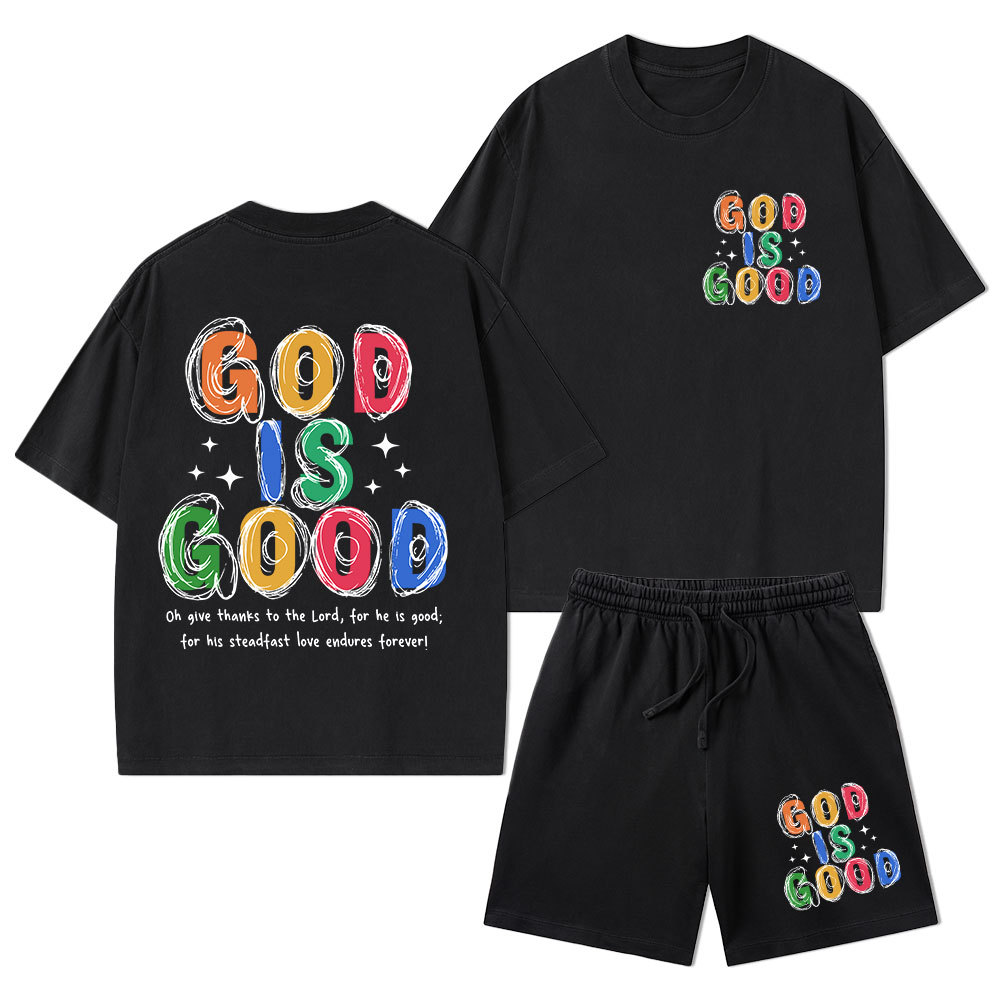 God Is Good All The Time Christian Washed T-Shirt & Shorts