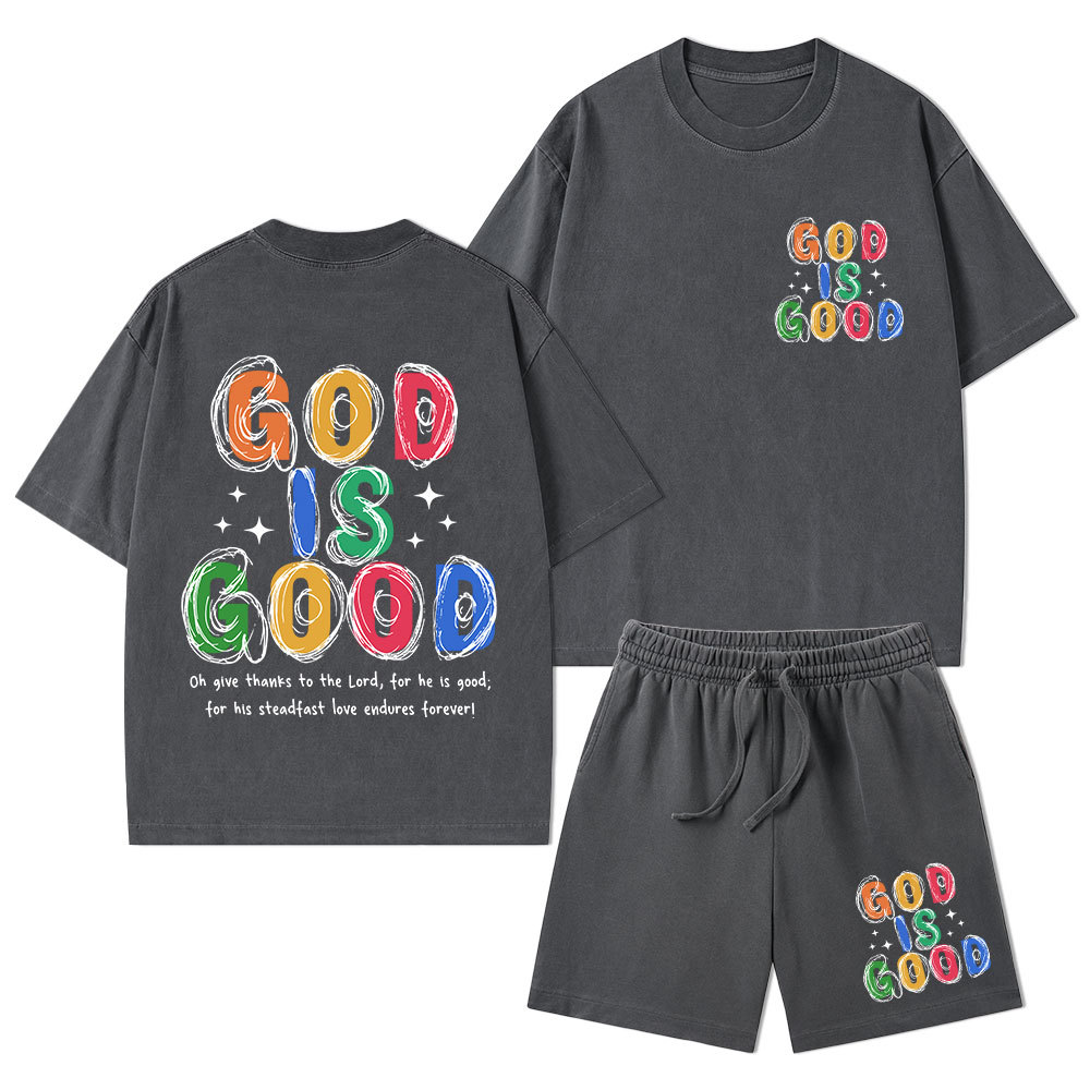 God Is Good All The Time Christian Washed T-Shirt & Shorts