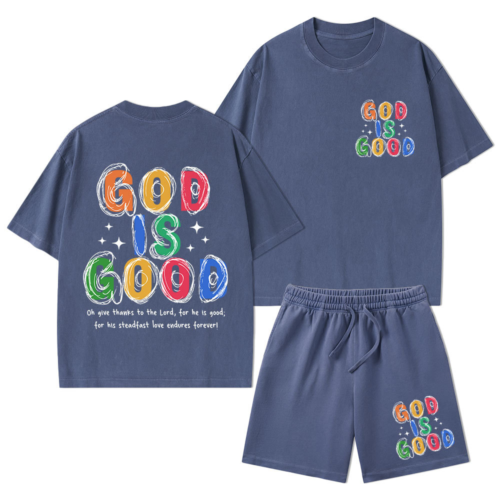 God Is Good All The Time Christian Washed T-Shirt & Shorts