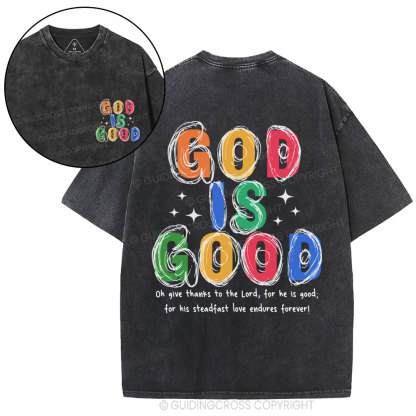 God Is Good All The Time Christian Washed T-Shirt