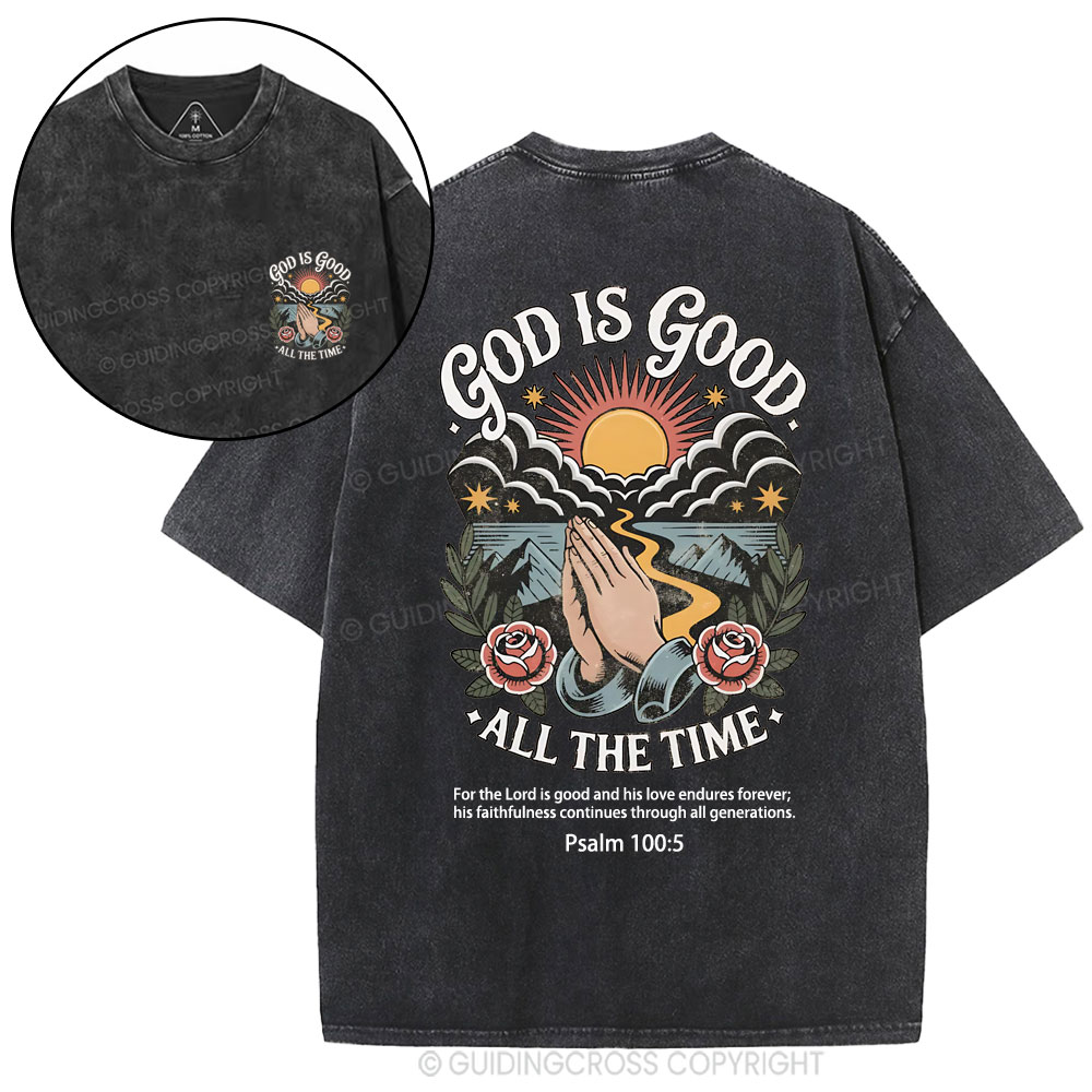 God Is Good All The Time Christian Washed T-Shirt