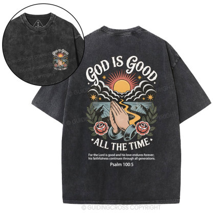 God Is Good All The Time Christian Washed T-Shirt