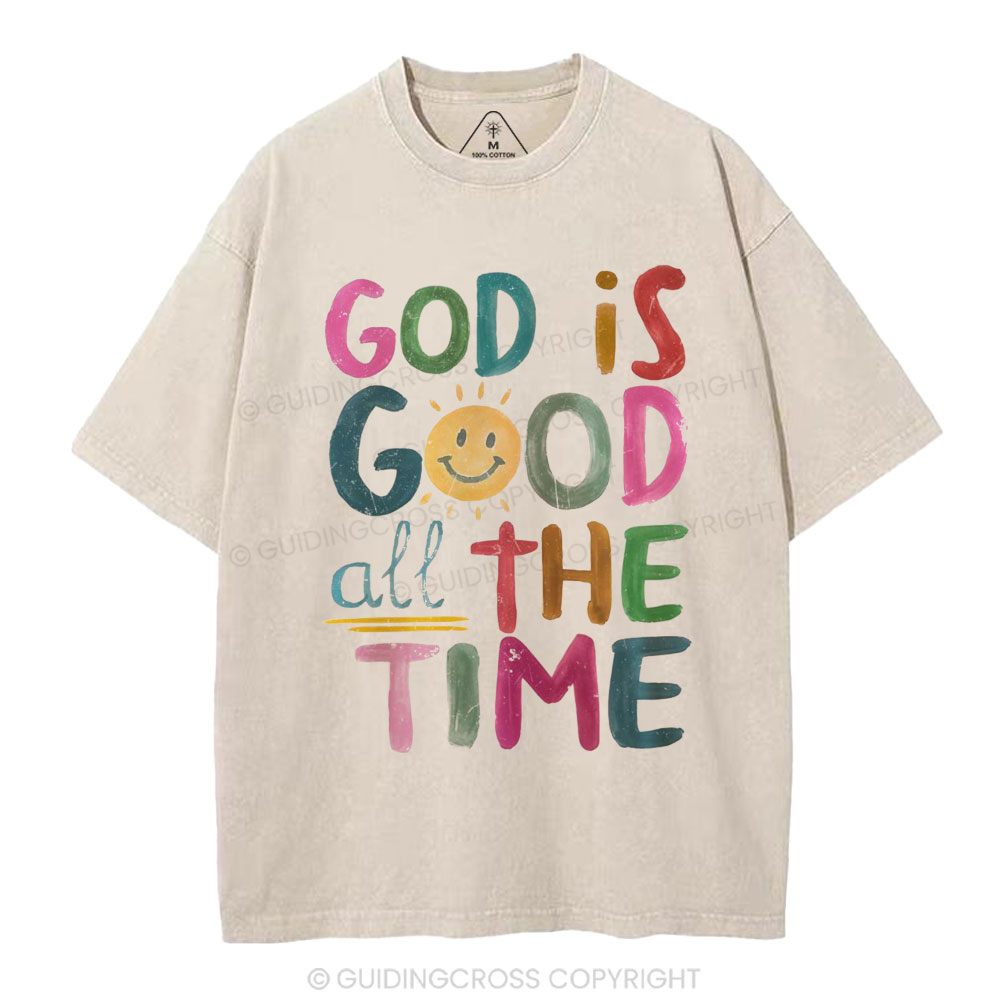 God Is Good All The Time Christian Washed T-Shirt