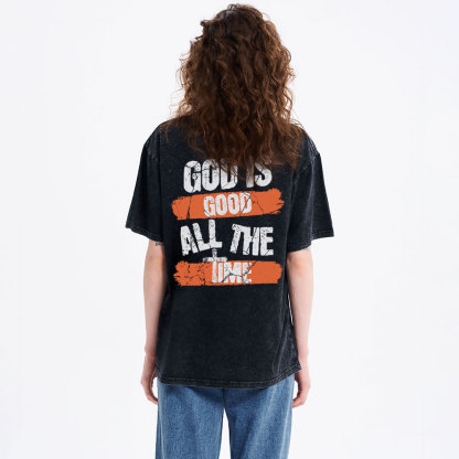 God Is Good All The Time Christian Washed T-Shirt