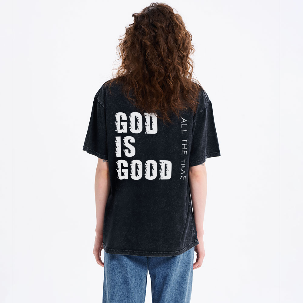 God Is Good All The Time Christian Washed T-Shirt