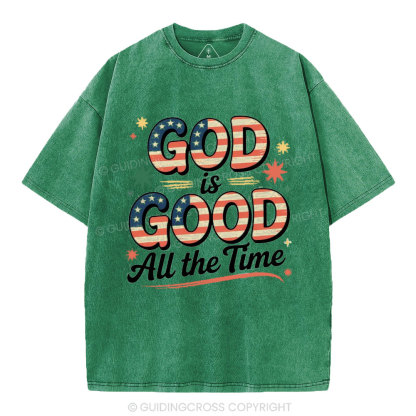 God Is Good All The Time Christian Washed T-Shirt
