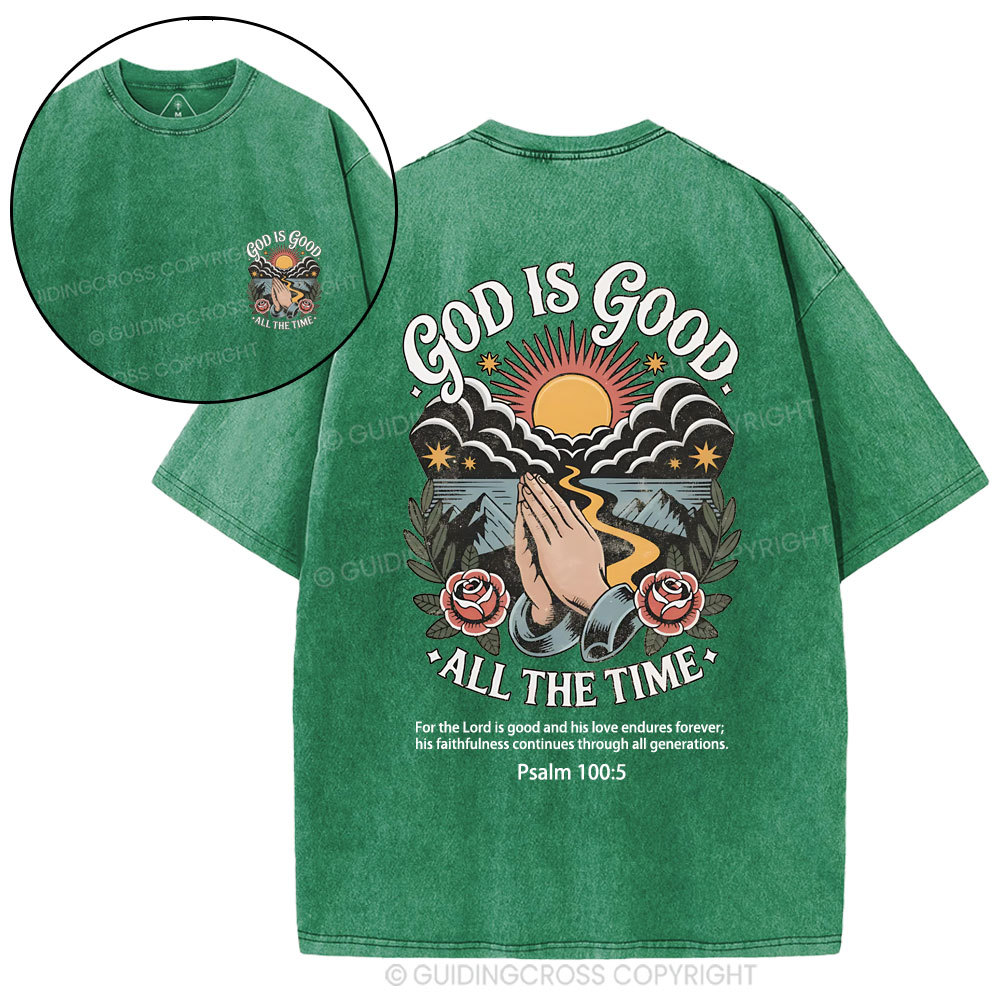 God Is Good All The Time Christian Washed T-Shirt