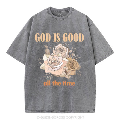 God Is Good All The Time Christian Washed T-Shirt