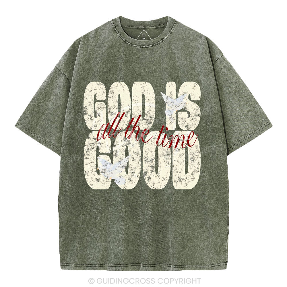 God Is Good All The Time Christian Washed T-Shirt