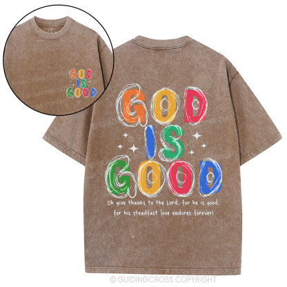 God Is Good All The Time Christian Washed T-Shirt
