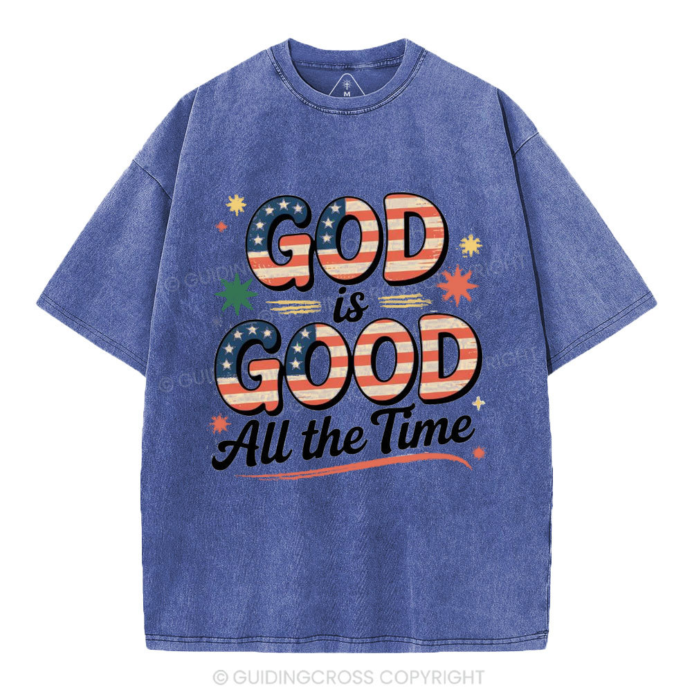 God Is Good All The Time Christian Washed T-Shirt