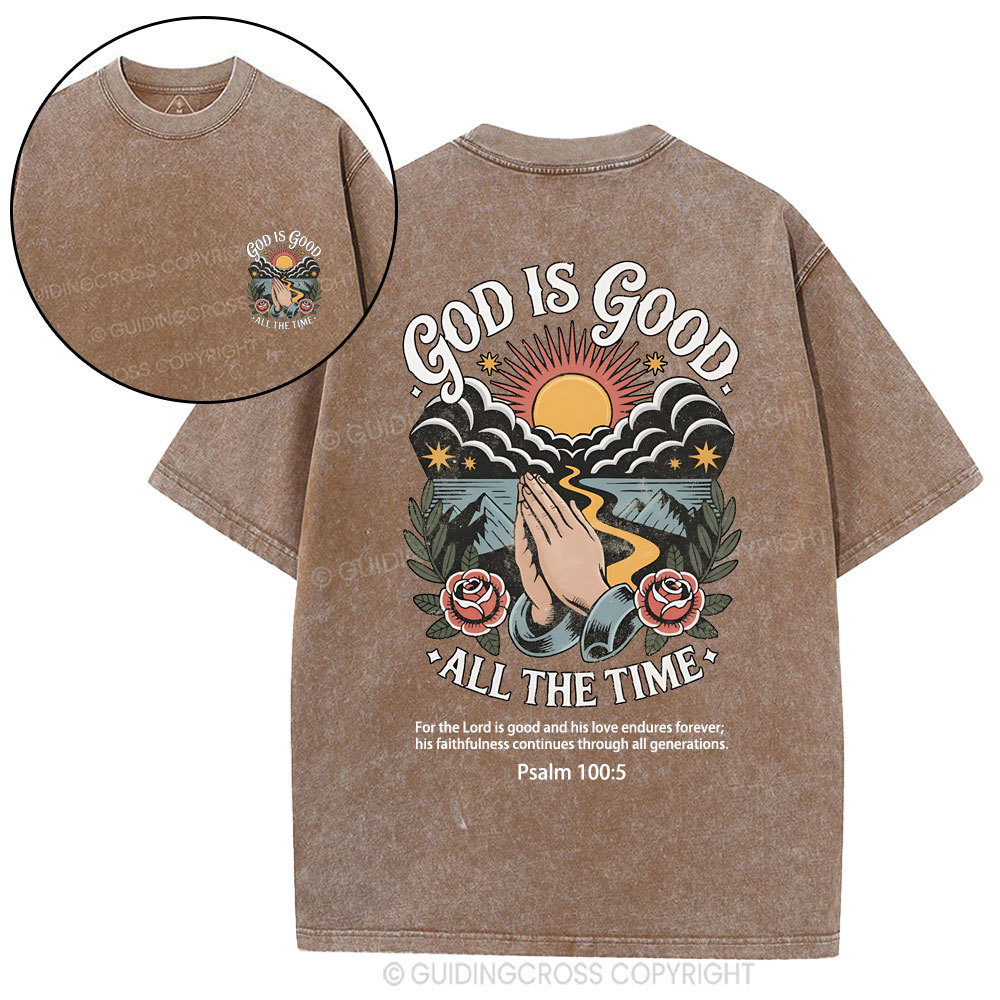 God Is Good All The Time Christian Washed T-Shirt