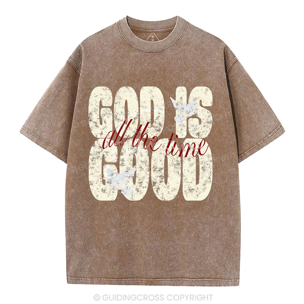 God Is Good All The Time Christian Washed T-Shirt